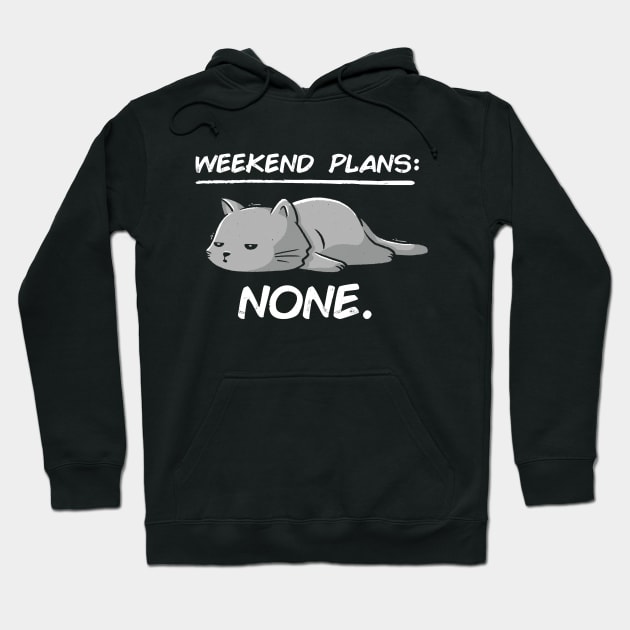 No Weekend Plans - Lazy Cute Funny Cat Gift Hoodie by eduely